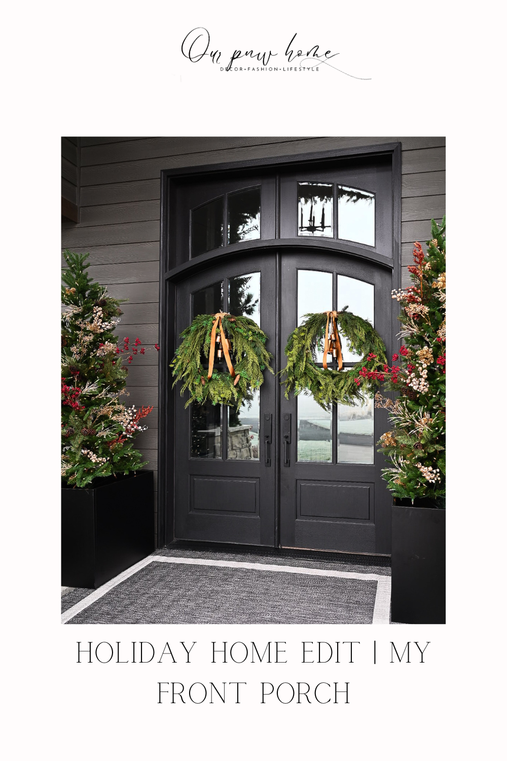 holiday home edit | my front porch | #holiday #holidayhome #holidayhomeedit #frontporch #christmas
