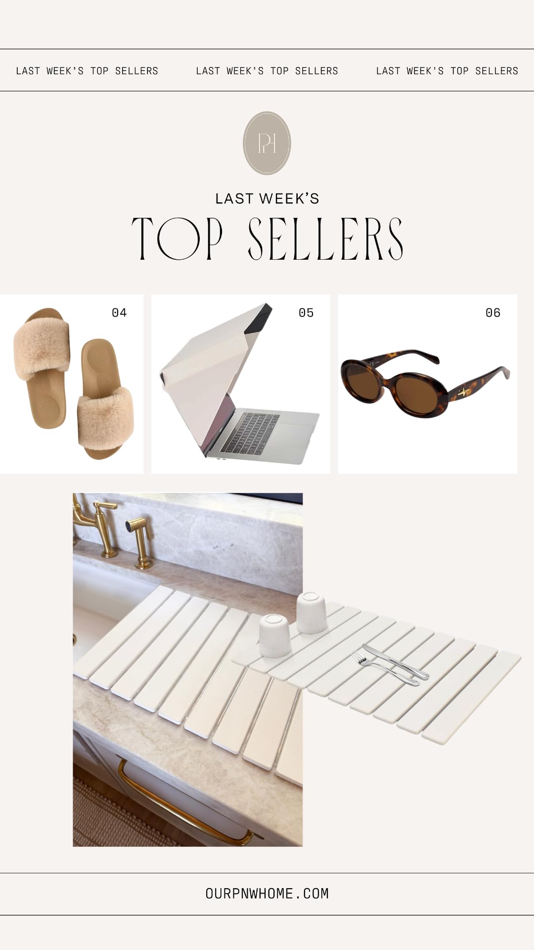 last week's top sellers graphic featuring slippers, laptop shade, sunglasses, and stone dish dryingmat